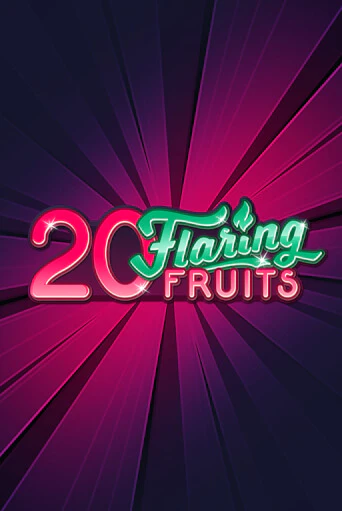 Попробуй 20 Flaring Fruits в демо бесплатно онлайн | Azino777