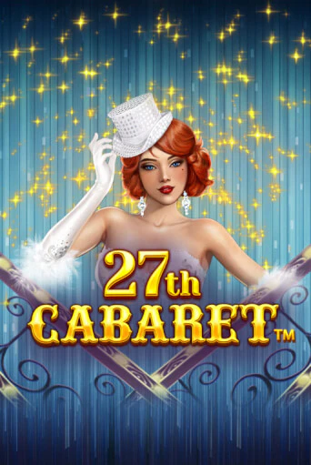 Попробуй 27th Cabaret в демо бесплатно онлайн | Azino777