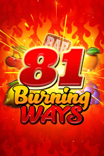 Попробуй 81 Burning Ways в демо бесплатно онлайн | Azino777