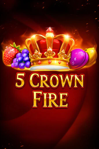 Попробуй 5 Crown Fire в демо бесплатно онлайн | Azino777