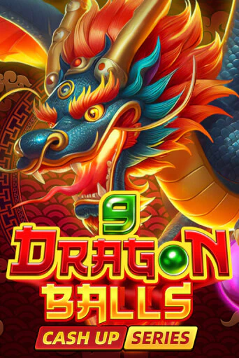 Попробуй 9 Dragon Balls: Cash Up в демо бесплатно онлайн | Azino777