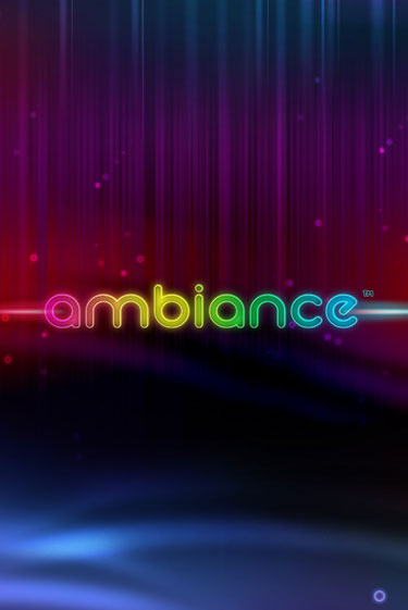 Попробуй Ambiance в демо бесплатно онлайн | Azino777