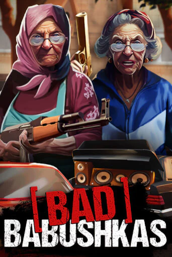 Попробуй Bad Babushkas в демо бесплатно онлайн | Azino777