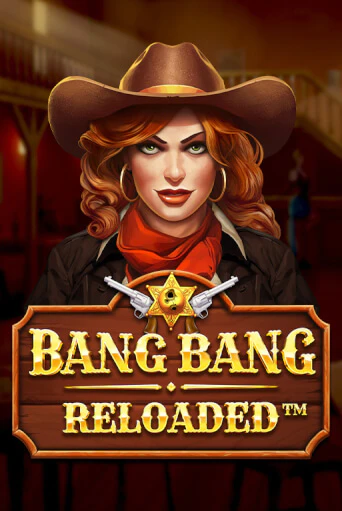 Попробуй Bang Bang Reloaded в демо бесплатно онлайн | Azino777