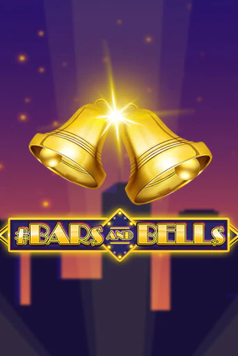 Попробуй #Bars And Bells в демо бесплатно онлайн | Azino777