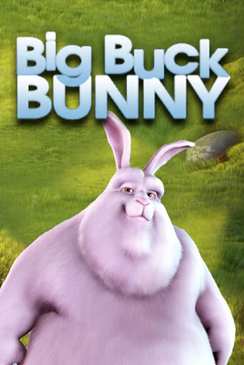 Попробуй Big Buck Bunny в демо бесплатно онлайн | Azino777
