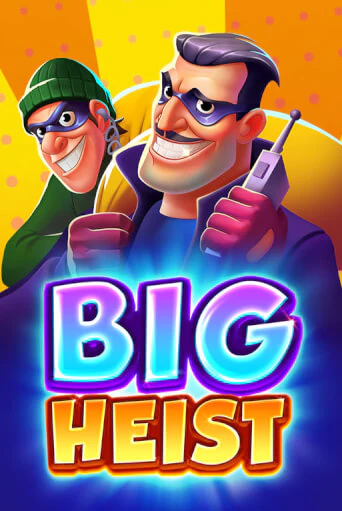 Попробуй Big Heist в демо бесплатно онлайн | Azino777