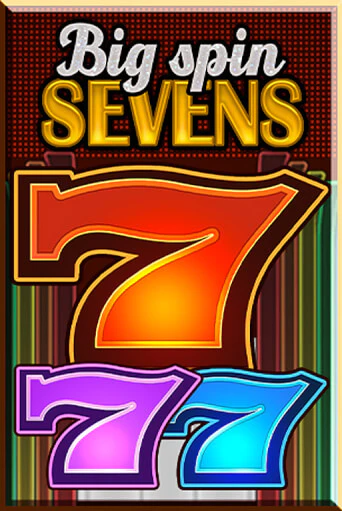 Попробуй Big Spin Sevens в демо бесплатно онлайн | Azino777