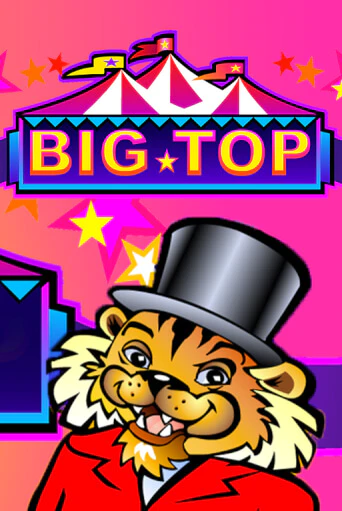 Попробуй Big Top в демо бесплатно онлайн | Azino777