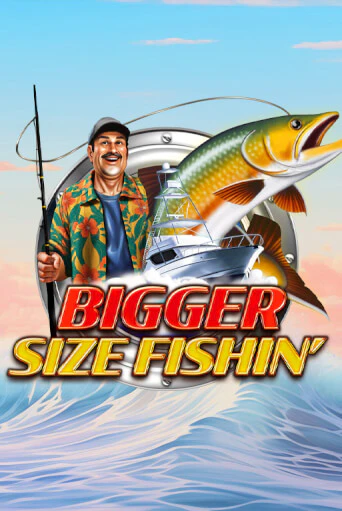 Попробуй Bigger Size Fishin в демо бесплатно онлайн | Azino777
