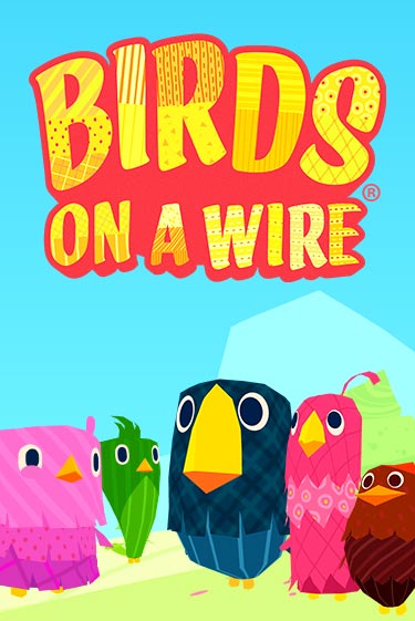 Попробуй Birds On A Wire в демо бесплатно онлайн | Azino777