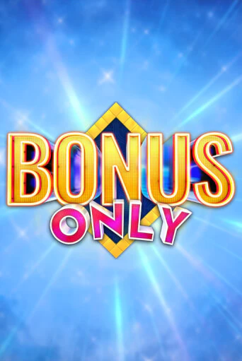 Попробуй Bonus Only в демо бесплатно онлайн | Azino777