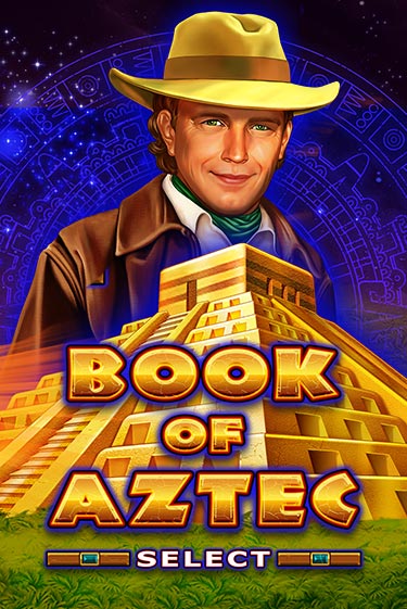 Попробуй Book of Aztec Select в демо бесплатно онлайн | Azino777