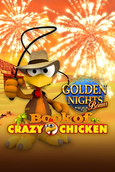 Попробуй Book of Crazy Chicken Golden Nights в демо бесплатно онлайн | Azino777