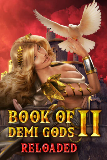 Попробуй Book Of Demi Gods II Reloaded в демо бесплатно онлайн | Azino777
