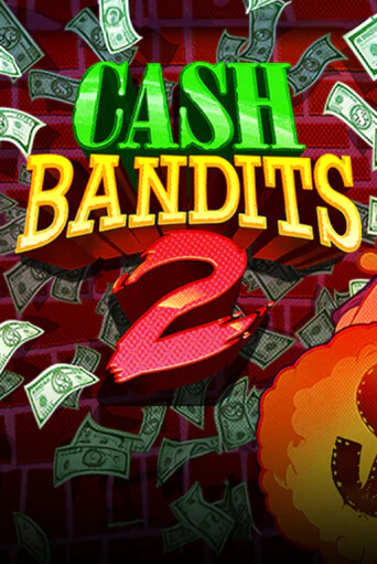 Попробуй Cash Bandits 2 в демо бесплатно онлайн | Azino777