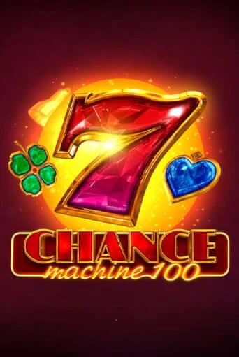Попробуй Chance Machine 100 в демо бесплатно онлайн | Azino777