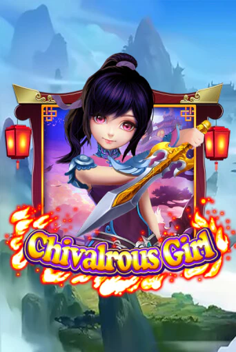 Попробуй Chivalrous Girl в демо бесплатно онлайн | Azino777