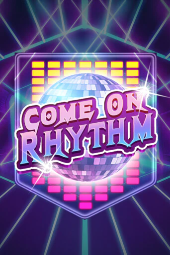 Попробуй Come On Rhythm в демо бесплатно онлайн | Azino777