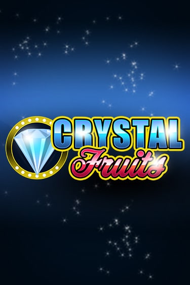 Попробуй Сrystal Fruits в демо бесплатно онлайн | Azino777