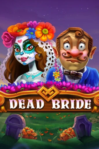 Попробуй Dead Bride в демо бесплатно онлайн | Azino777