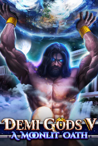 Попробуй Demi Gods V - A Moonlit Oath в демо бесплатно онлайн | Azino777