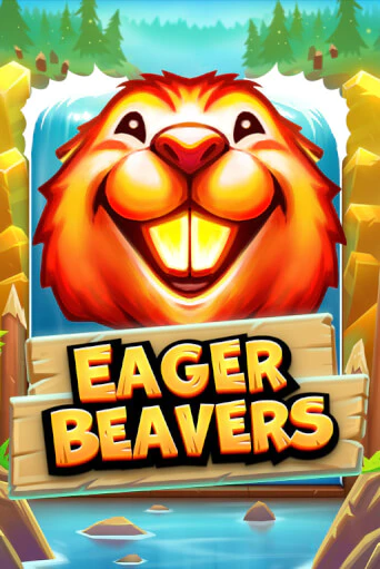 Попробуй Eager Beavers в демо бесплатно онлайн | Azino777
