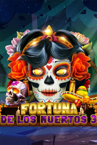 Попробуй Fortuna De Los Muertos 3 в демо бесплатно онлайн | Azino777