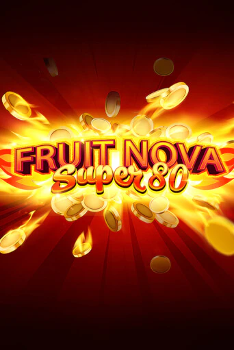 Попробуй Fruit Super Nova 80 в демо бесплатно онлайн | Azino777