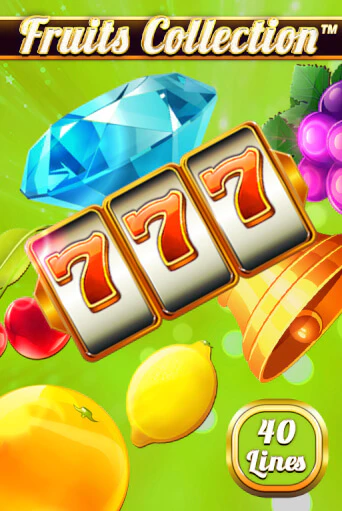 Попробуй Fruits Collection – 40 Lines в демо бесплатно онлайн | Azino777