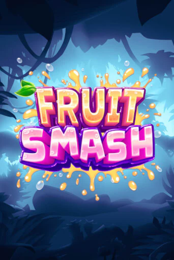 Попробуй Fruit Smash в демо бесплатно онлайн | Azino777