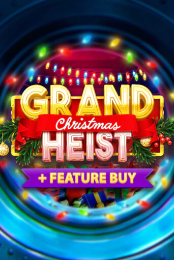 Попробуй Christmas Grand Heist Feature Buy в демо бесплатно онлайн | Azino777