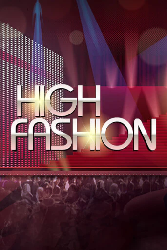 Попробуй High Fashion в демо бесплатно онлайн | Azino777