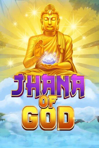 Попробуй Jhana of God в демо бесплатно онлайн | Azino777