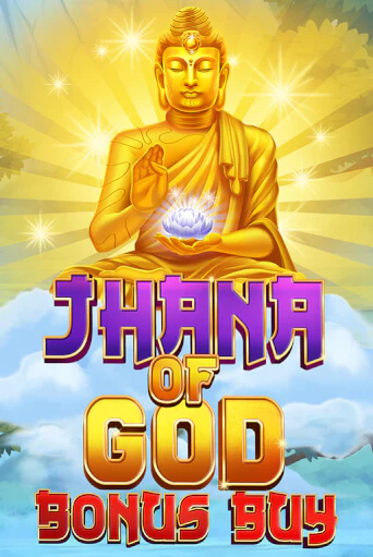 Попробуй Jhana of God Bonus Buy в демо бесплатно онлайн | Azino777