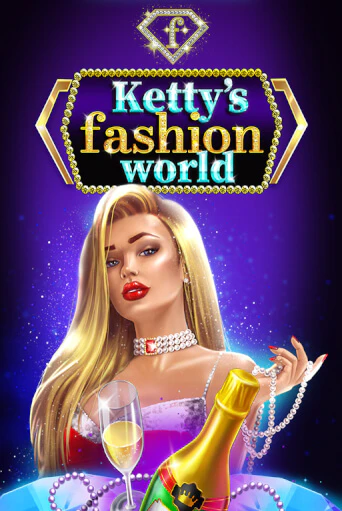 Попробуй Ketty’s Fashion World в демо бесплатно онлайн | Azino777