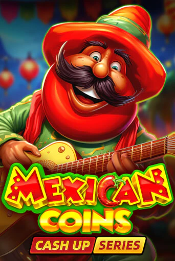 Попробуй Mexican Coins: Cash Up в демо бесплатно онлайн | Azino777
