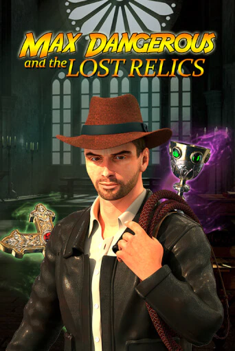 Попробуй Max Dangerous and the Lost Relics в демо бесплатно онлайн | Azino777