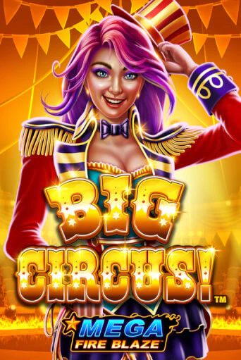 Попробуй Mega Fire Blaze: Big Circus в демо бесплатно онлайн | Azino777