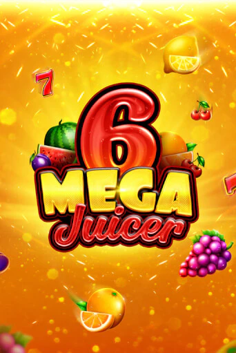 Попробуй Mega Juicer 6 в демо бесплатно онлайн | Azino777
