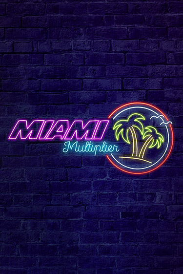 Попробуй MiamiMultiplier в демо бесплатно онлайн | Azino777