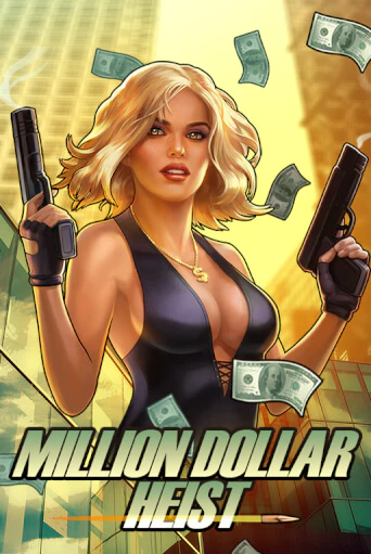 Попробуй Million Dollar Heist в демо бесплатно онлайн | Azino777