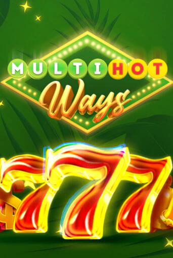 Попробуй Multi Hot Ways в демо бесплатно онлайн | Azino777