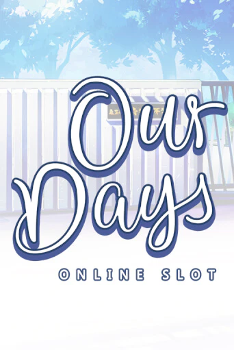 Попробуй Our Days в демо бесплатно онлайн | Azino777