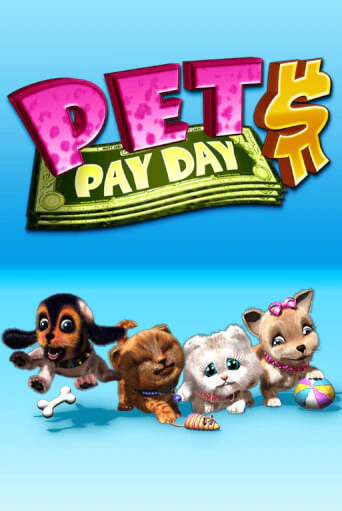 Попробуй Pets Payday в демо бесплатно онлайн | Azino777