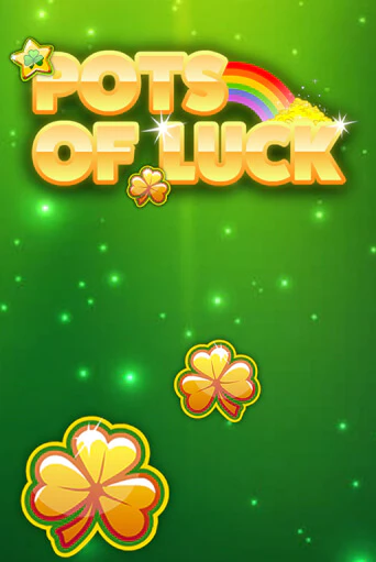 Попробуй Pots of Luck в демо бесплатно онлайн | Azino777