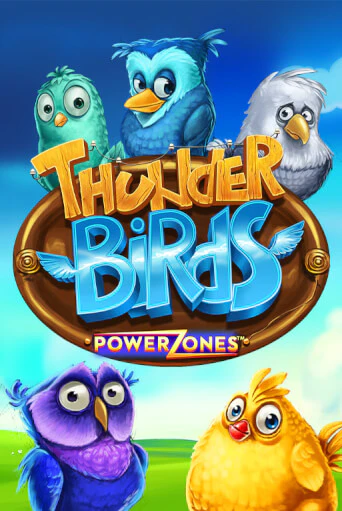 Попробуй Power Zones: Thunder Birds в демо бесплатно онлайн | Azino777
