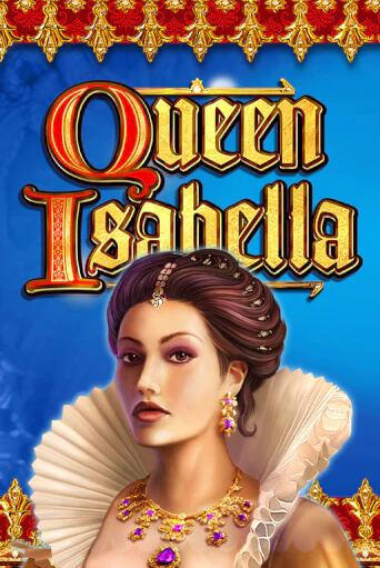 Попробуй Queen Isabella в демо бесплатно онлайн | Azino777