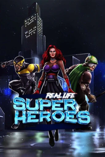 Попробуй Real Life Super Heroes Lite в демо бесплатно онлайн | Azino777