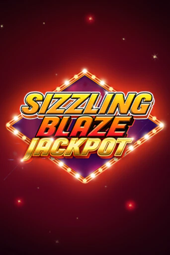 Попробуй Sizzling Blaze Jackpot в демо бесплатно онлайн | Azino777